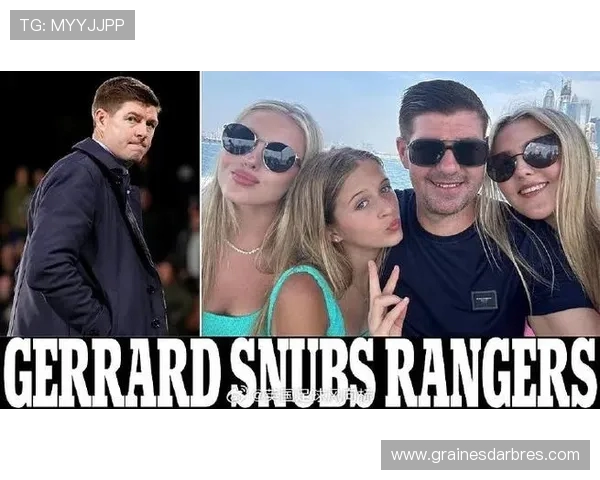 杰拉德解释拒绝重返流浪者原因称时机不对并且家人生活在巴林 杰拉德解释拒绝重返流浪者原因称时机不对并且家人生活在巴林